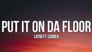 Latto - Put It On Da Floor Again (Lyrics) ft. Cardi B