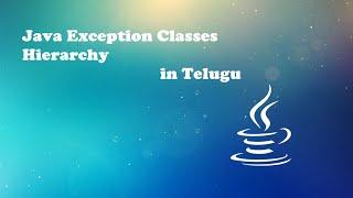 Java Exception Classes Hierarchy in Telugu