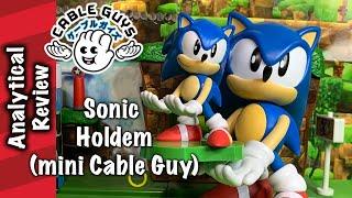 Sonic Holdem! (Mini Cable Guy)