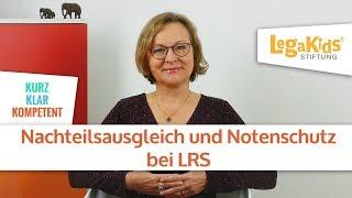 Nachteilsausgleich und Notenschutz bei LRS / Legasthenie