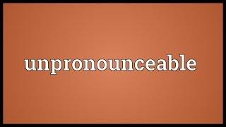 Unpronounceable Meaning