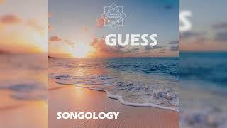 SONGOLOGY  - Guess (Original Mix)