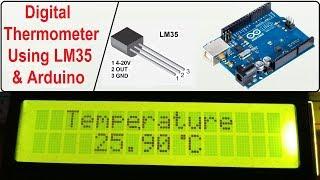 Digital Thermometer using LM35 Temperature Sensor and Arduino