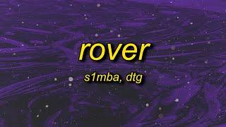 S1MBA - Rover (sped up/tiktok version) Lyrics ft. DTG | shorty said she coming with the bredrins