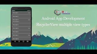 Android Studio Tutorial - Recycler View with Multiple view types edmt dev