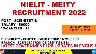 NIELIT - MEITY RECRUITMENT 2022 | LATEST GOVERNMENT JOB UPDATE IN ENGLISH