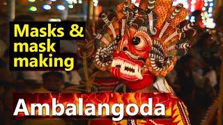 Ambalangoda | Sri Lanka | Masks & Mask Making