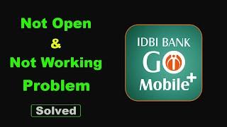 Fix IDBI Bank GO Mobile App Not Working / Loading / Not Open Problem Solutions in Android Phone