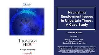 Navigating Employment & Employee Benefits Issues in Uncertain Times:   A Case Study