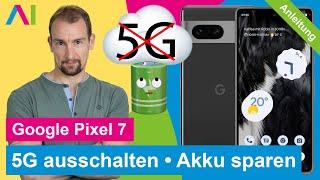 Google Pixel 7 - 5G ausschalten | Google Phone •  • G • ⏹ • Anleitung | Tutorial
