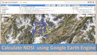 How to Calculate NDSI Using Google Earth Engine || GEE