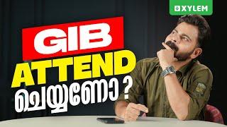 GIB Attend ചെയ്യണോ? | Xylem JEEnius