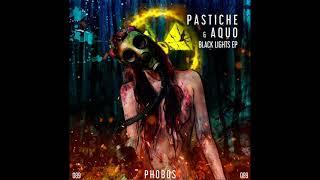 Pastiche, AQUO - Black Lights (Original Mix)