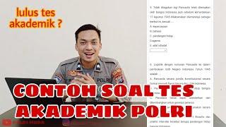 CONTOH SOAL AKADEMIK POLRI ~#Polrimuda