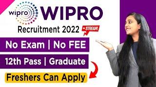 Wipro Recruitment 2022 | Fresher Jobs | Wipro Jobs For Freshers 2022 | Job Vacancy 2022 | MNC Jobs