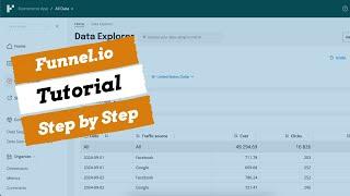 Funnel.io Tutorial: Get Started in 42 Minutes [2024 Update]