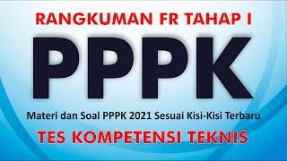 [part 6] RANGKUMAN FR TERPERCAYA TES PPPK P3K 2021 TAHAP I KOMPETENSI TEKNIS