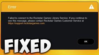 How To Fix Failed to Connect to the Rockstar Games Library Service Error - GTA V Launcher