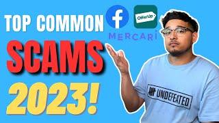 TOP COMMON SCAMS TO AVOID 2023! Facebook Marketplace, Offerup, Mercari etc. I Tips & Tricks