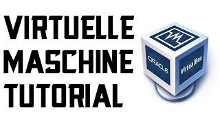 Virtuelle Maschine mit VirtualBox Tutorial (Installieren German Deutsch)