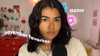 ASMR | My November favorites!