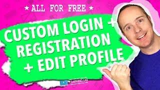 Create A Custom Login Page, Custom Registration Page & An Edit Profile Page In WordPress