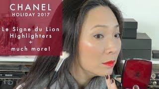 CHANEL Holiday 2017 - Le Signe Du Lion Highlighters and more!