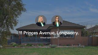 Virtual open home - 11 Princes Avenue, Longwarry