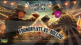 Foundry VTT oder Roll20: Welches ist die beste Plattform für dein Rollenspiel?