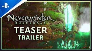 Neverwinter: Sharandar | Official Announce Trailer | PS4