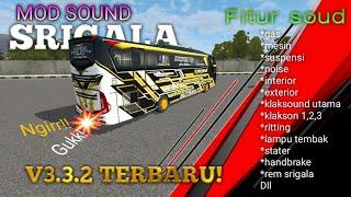 MOD SOUND SRIGALA BUSSID V3.3.2 ||MOD SOUND BUSSID 2020 TERBARU