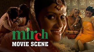 Kya Arunoday Singh Ki Sharte Puri Ki Gayi? | Mirch | Movie Scene