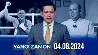 "YANGI ZAMON" dasturi (04.08.2024)