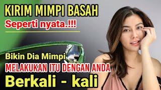 PELET KIRIM MIMPI BASAH || ILMU PELET LEWAT MIMPI [ DOA KIRIM MIMPI !! ILMU PENGASIHAN