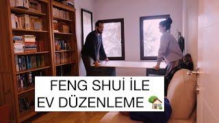 EV DÜZENLEME | Feng Shui Sanatı ile Evimi Düzenledim 