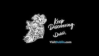 Keep Discovering | Visit Dublin