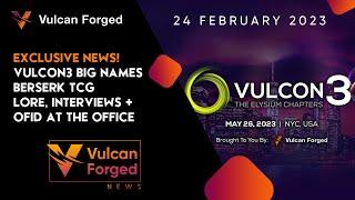 Vulcan Forged News - Exclusive Updates - 24/02/2023
