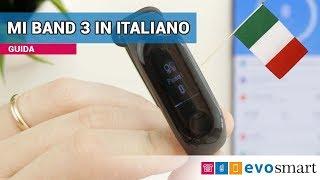 Guida: TRADUCI in ITALIANO la TUA MI BAND 3 in SOLI 5 MINUTI