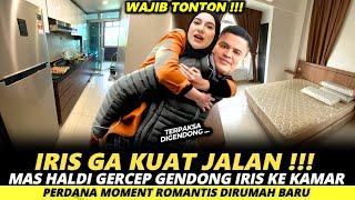 MAS HALDI GERCEP GENDONG IRIS KE KAMAR,PERDANA MOMENT ROMANTIS DIRUMAH BARU