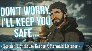 Scottish Lighthouse Keeper Hides You From Fishermen [Mermaid Listener] [ASMR RP]