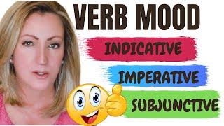 Verb Mood: Indicative, Imperative, and Subjunctive | Properties of Verbs