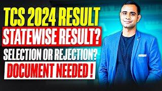 TCS Interview Result | Which State Result ? | Rejection Mail ? | Document Needed