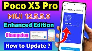 Poco X3 Pro MIUI 12.5 Enhanced Update Changelog | Poco X3 Pro Enhanced Edition How to Update |
