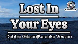 Lost In Your Eyes-Debbie Gibson|Karaoke Version