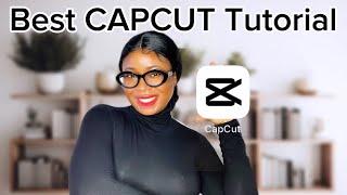 How To Edit Your Videos Using The CAPCUT App | The Ultimate 2024 Beginner's Guide