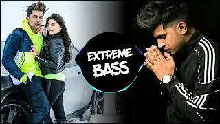 extreme bass girlfriend x dil todne se pehle ( remix) romantic songs