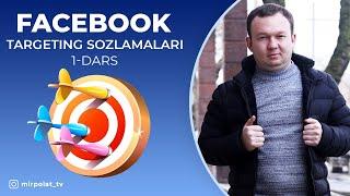 Targeting | Facebook targeting sozlamalari | Instagramda reklama berish