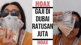 GAJI PEKERJA DI DUBAI ? ( EMANG RATUSAN JUTA ? HOAX)  #MJNOWYOUKNOW