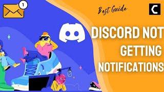 How to fix Discord Not Getting Notifications? Discord Notifications Not Working? [Best FIX 2022]