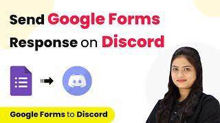 How to Send Responses from Google Forms to Discord | Google Forms to Discord